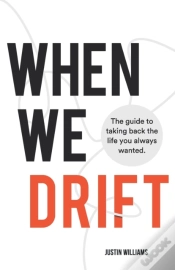 Capa do artigo When We Drift: The Guide To Taking Back