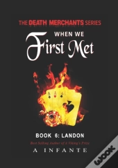 When We First Met...