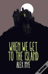 When We Get To The Island