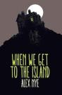 When We Get To The Island - Preview