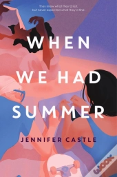 When We Had Summer