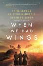 When We Had Wings - Preview