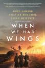 When We Had Wings - Preview