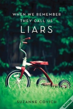 Capa do artigo When We Remember, They Call Us Liars