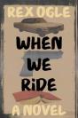 When We Ride - Preview