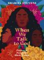 When We Talk To God - Preview