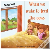 Capa do artigo When We Wake To Feed The Cows
