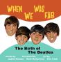 When We Was Fab - Preview