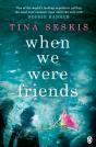 When We Were Friends - Preview