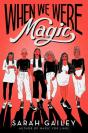 When We Were Magic - Preview