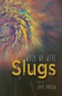 When We Were Slugs - Preview