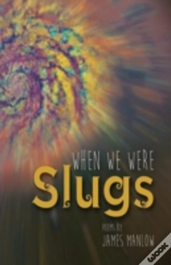 Capa do artigo When We Were Slugs