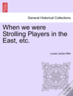 Capa do artigo When We Were Strolling Players In The Ea