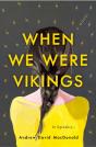 When We Were Vikings - Preview