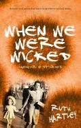 When We Were Wicked