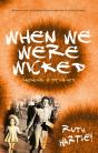 When We Were Wicked - Preview