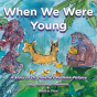 When We Were Young - Preview