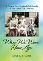 When We Were Your Age - Preview