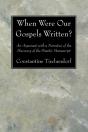 When Were Our Gospels Written? - Preview