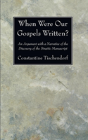 When Were Our Gospels Written? - Preview