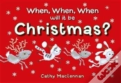 Capa do artigo When, When, When Will It Be Christmas?