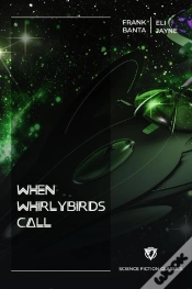 Capa do artigo When Whirlybirds Call
