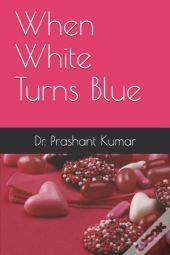 When White Turns Blue