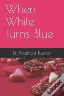 When White Turns Blue