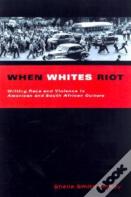 When Whites Riot