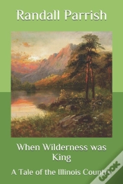 Capa do artigo When Wilderness Was King