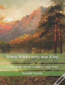 Capa do artigo When Wilderness Was King