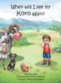 When Will I See My Koro Again? - Preview