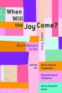When Will The Joy Come? - Preview