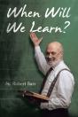 When Will We Learn? - Preview