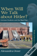 When Will We Talk About Hitler?