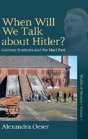 When Will We Talk About Hitler? - Preview