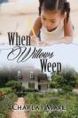When Willows Weep - Preview
