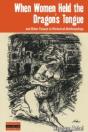 When Women Held The Dragon'S Tongue - Preview