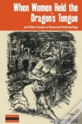 When Women Held The Dragon'S Tongue