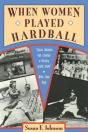 When Women Played Hardball - Preview