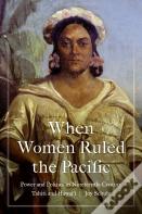 When Women Ruled The Pacific