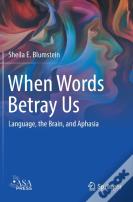 When Words Betray Us