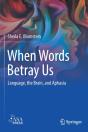 When Words Betray Us - Preview