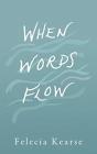 When Words Flow - Preview