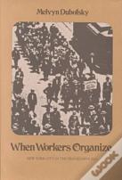 When Workers Organize