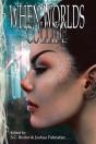 When Worlds Collide - Preview