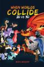 When Worlds Collide - Preview