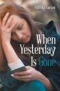 When Yesterday Is Gone - Preview