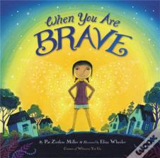When You Are Brave
