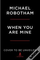 When You Are Mine